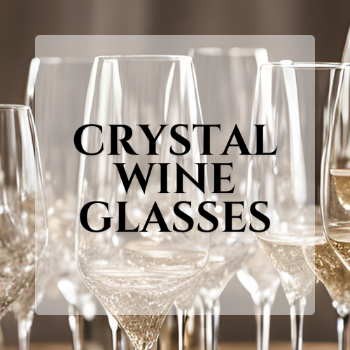 Buy Elegant Crystal Wine Glasses Online for a Luxurious Experience