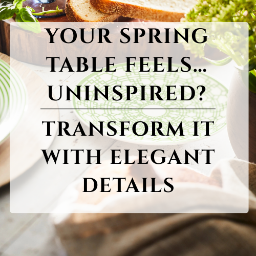 Elegant Table Settings for Spring Celebrations